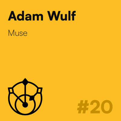 episode #20 – Adam Wulf: Muse artwork