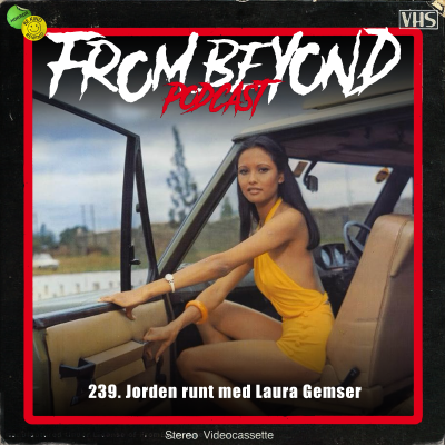 episode #239 – Jorden runt med Laura Gemser artwork