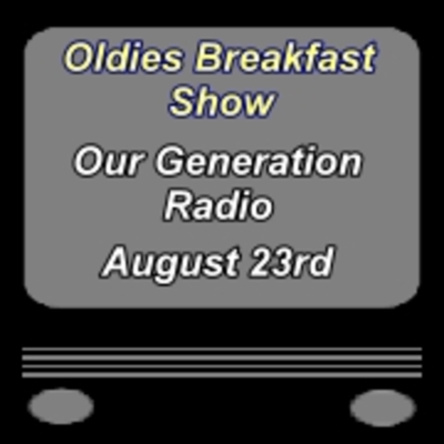 episode Episode 203: Oldies Breakfast Show 23rd August artwork
