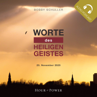 episode Worte des Heiligen Geistes! - Predigt von Bobby Schuller artwork