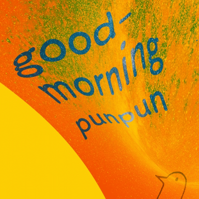 Good Morning Punpun