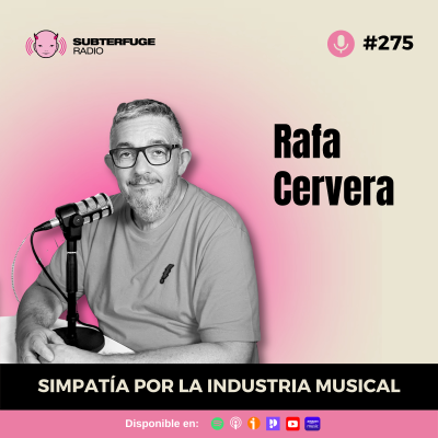 episode Simpatía por la industria musical #275: Rafa Cervera artwork