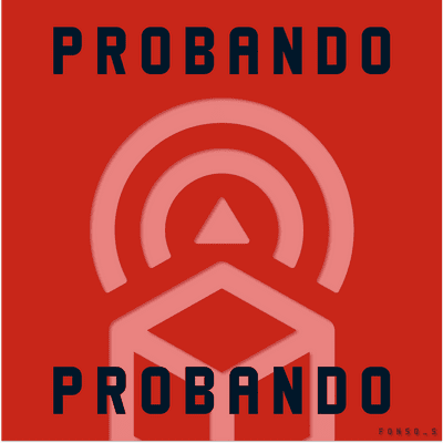 episode Probando probando – Audio, automatizaciones y foto artwork