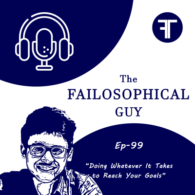 episode Doing Whatever It Takes to Reach Your Goals artwork