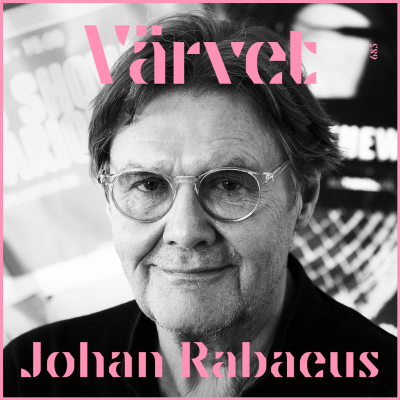 episode Johan Rabaeus: Ett hävdelsebehov som aldrig går över artwork