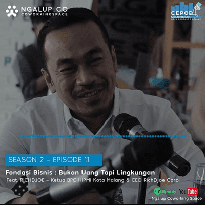 episode CEPOD S2 E11 Ft. Richdjoe - Fondasi Bisnis: Bukan Uang Tapi Lingkungan artwork