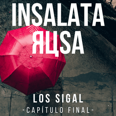 episode Los Sigal - El Final: Un recuerdo en la tormenta artwork