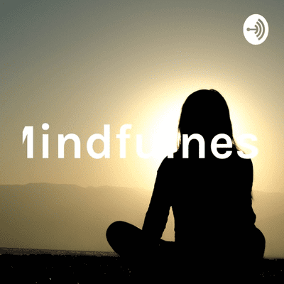 Mindfulness