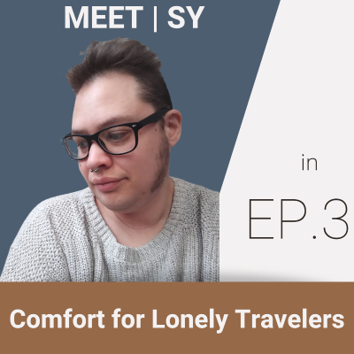 episode Comfort for Lonely Travelers | Sy Castells artwork