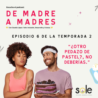 episode Episodio 06 - ¿Otro pedazo de pastel?, no deberías artwork