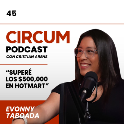 episode 045. El poder del tráfico pago para escalar tu negocio con Evonny Taboada artwork