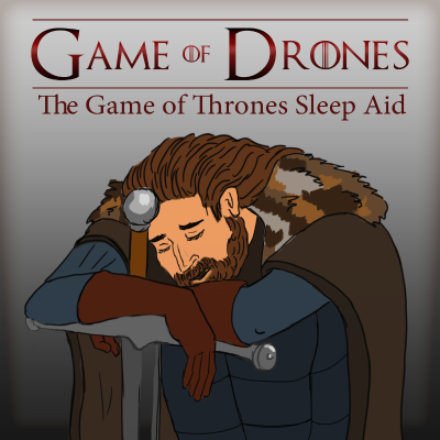 episode 581 - Beyond The Wall | Game of Thrones Drones artwork