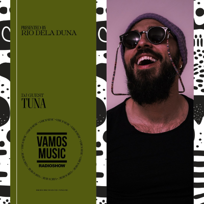 episode Vamos Radio Show By Rio Dela Duna #577 Guest Mix By Tuna artwork