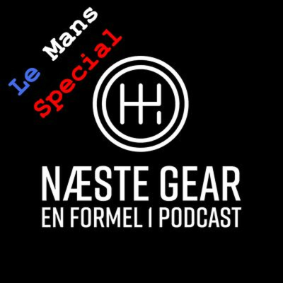 episode Næste Gear - Le Mans Special 2022 artwork