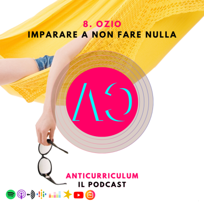 episode 8. Ozio - Imparare a non fare nulla - con Pietro Minto artwork