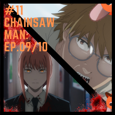 episode PURPLE HAZE EXPRESS REVIEW: #11 CHAINSAW MAN EP.09 & 10 artwork