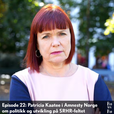 episode Patricia Kaatee i Amnesty Norge om politikk og utvikling på SRHR-feltet artwork