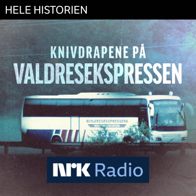 I NRK Radio: Knivdrapene på Valdresekspressen