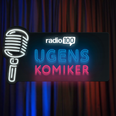 Ugens komiker på Radio 100