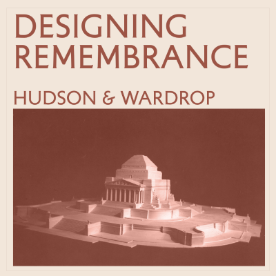 episode Designing Remembrance: Hudson & Wardrop artwork