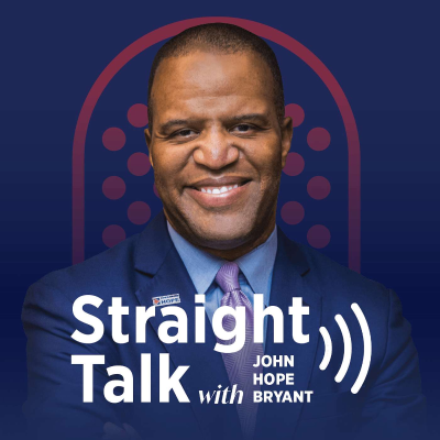 Straight Talk with John Hope Bryant