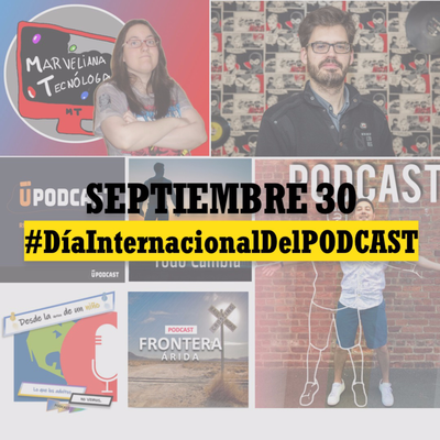 episode EPISODIO 9. Día internacional del PODCAST (Episodio Espacial) artwork