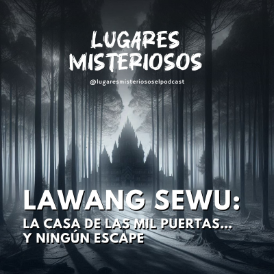 episode Lawang Sewu: La Casa de las "Mil Puertas" y ningún escape artwork