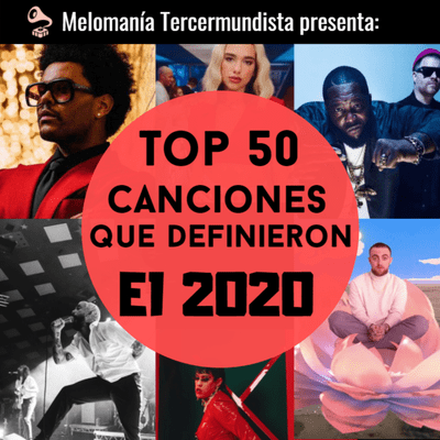 episode Las 50 Rolas Que Definieron al 2020 artwork