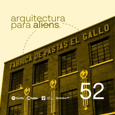 episode EP52 Industria, Memoria y Patrimonio artwork