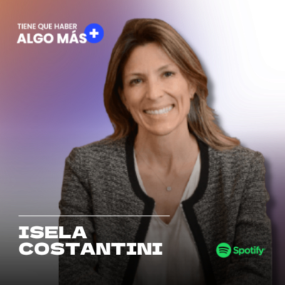 episode Isela Costantini: Ocupar puestos de liderazgo siendo mujer. Enfrentarse a los desafíos de grandes corporaciones. Su rol en General Motors y Aerolíneas Argentinas. (2023) artwork