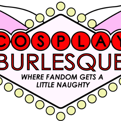 Cosplay Burlesque Podcast
