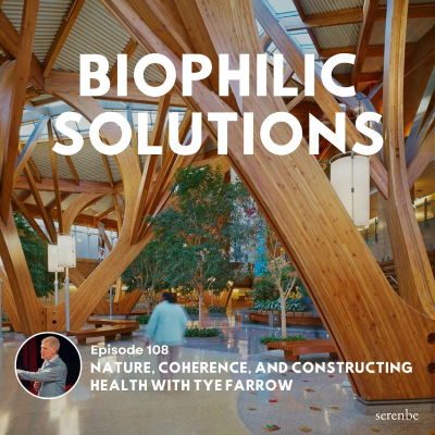 episode Nature, Coherence, and Constructing Health with Tye Farrow artwork