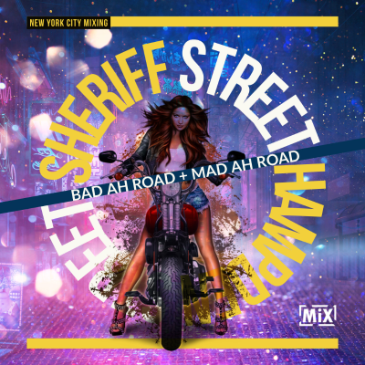 episode Sheriff Street + Hampden Street = Bad Ah Road + Mad Ah Road // #nycmixing artwork
