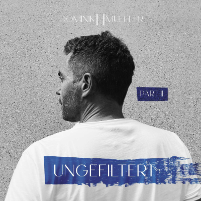 episode #21 Ungefiltert mit Mirko Wittneben Pt. 2 artwork