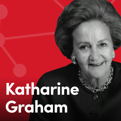 episode Katharine Graham: The Woman Who Took Down a President [Outliers] artwork