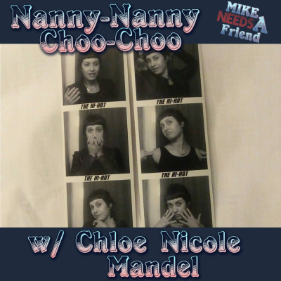 episode Ep. 16 - Nanny Nanny Choo-Choo w/ Chloe Nicole Mandel artwork