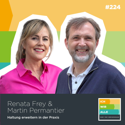 episode Renata Frey & Martin Permantier: Haltung erweitern in der Praxis artwork