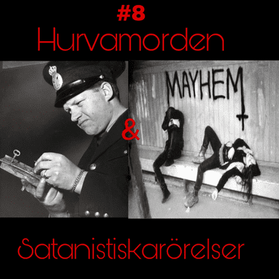 episode #8 Hurvamoden & Satanistiskarörelser artwork
