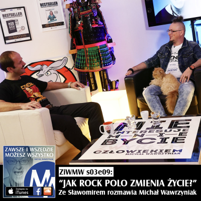 episode ZiWMW S03E09 - Sławomir - Jak Rock Polo zmienia życie? artwork