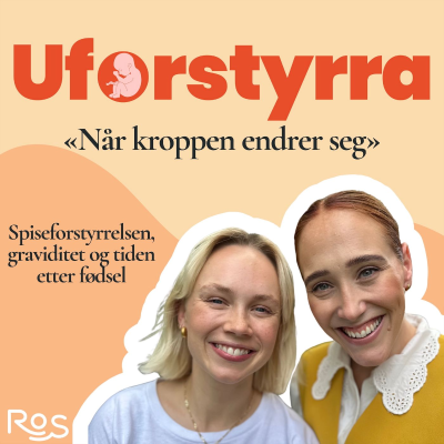 episode #60| Når kroppen endrer seg - Pernille Maurstad om spiseforstyrrelsen, graviditet og tiden etter fødsel artwork