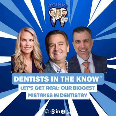 episode Let’s Get Real: Our Biggest Mistakes in Dentistry with The DINKs on Humpday Happy Hour™ artwork