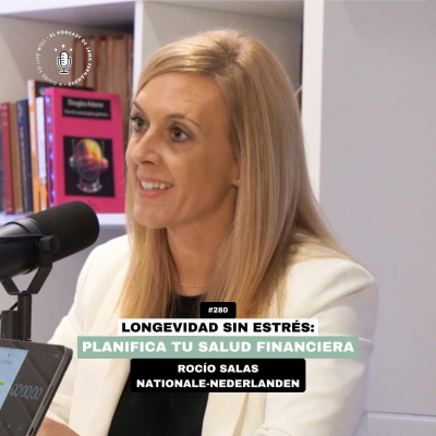 episode #280 - Cómo prepararnos para una vida más larga, saludable y plena artwork