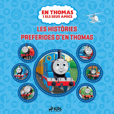 En Thomas i els seus amics - Les històries preferides d'en Thomas - podcast