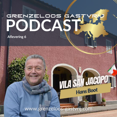 episode Afl. 6 - Het inspirerende pad van Hans Boot | Grenzeloos Gastvrij Podcast artwork