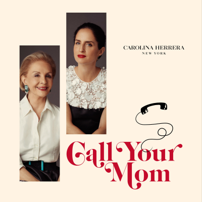 episode A Mother's Day Conversation between Mrs. Herrera and Carolina A. Herrera artwork
