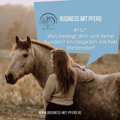 episode #167 Was bewegt dich und deine Kunden? Im Gespräch mit Kati Westendorf artwork