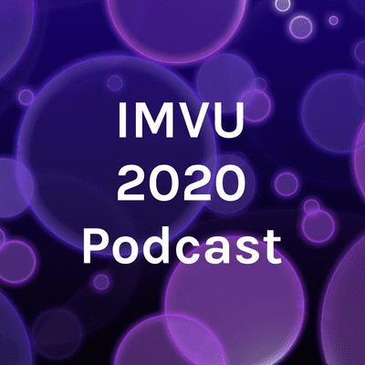 episode IMVU 2020 Podcast artwork