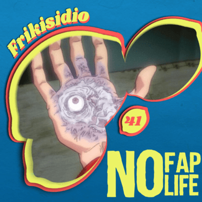 episode Ep. 041 NOfap no life artwork