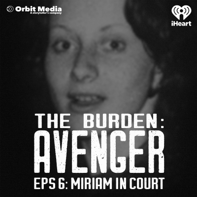 episode Avenger | 6. Miriam in Court artwork