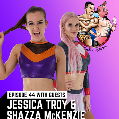 episode Episode 44 with Jessica Troy & Shazza McKenzie artwork